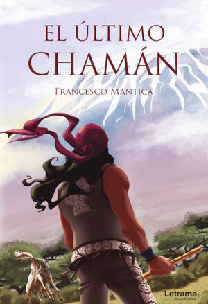 EL ÚLTIMO CHAMÁN