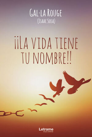 ¡¡LA VIDA TIENE TU NOMBRE!!