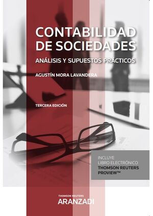 CONTABILIDAD DE SOCIEDADES. ANÁLISIS Y SUPUESTOS PRÁCTICOS (PAPEL + E-BOOK)