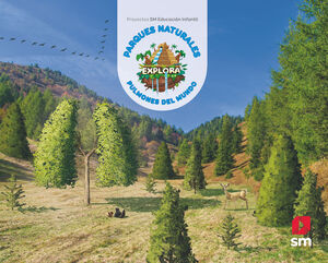 PARQUES NATURALES PULMONES DEL MUNDO (NIVEL 2). EXPLORA