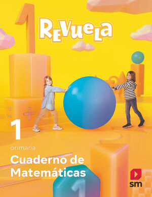 CUADERNO MATEMÁTICAS 1ºPRIMARIA. REVUELA 2022