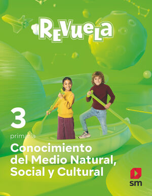 DA. CONOCIMIENTO DEL MEDIO NATURAL, SOCIAL Y CULTURAL. 3 PRIMARIA. REVUELA