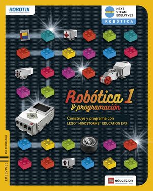 PROYECTO NEXT STEAM EDELVIVES - ROBÓTICA Y PROGRAMACIÓN 1 ESO - TECNOLOGÍA
