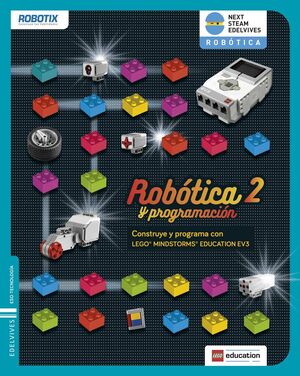 PROYECTO NEXT STEAM EDELVIVES - ROBÓTICA Y PROGRAMACIÓN 2 ESO - TECNOLOGÍA