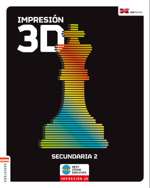 IMPRESIÓN 3D. SECUNDARIA 2