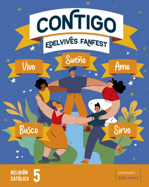 PROYECTO: FANFEST. RELIGIÓN CATÓLICA. EDUCACIÓN BÁSICA 5