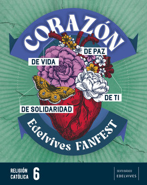 PROYECTO: FANFEST. RELIGIÓN CATÓLICA. EDUCACIÓN BÁSICA 6