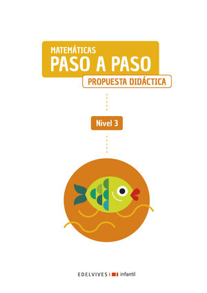 PROYECTO PASO A PASO - NIVEL 3. PROPUESTA DIDÁCTICA