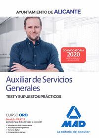 AUXILIAR DE SERVICIOS GENERALES DEL AYUNTAMIENTO DE ALICANTE. TEST Y SUPUESTOS P