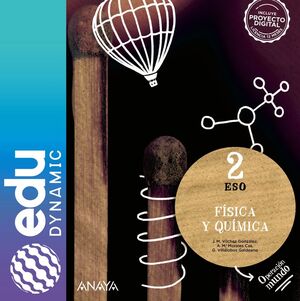 FÍSICA Y QUÍMICA 2. ESO. EDUDYNAMIC
