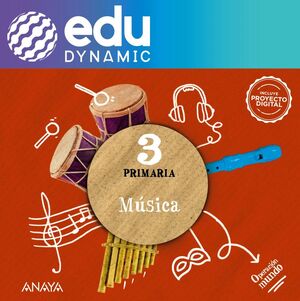 MÚSICA 3. PRIMARIA. EDUDYNAMIC