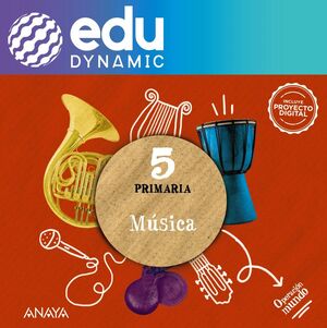 MÚSICA 5. PRIMARIA. EDUDYNAMIC