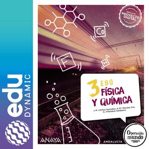 FÍSICA Y QUÍMICA 3. ESO. EDUDYNAMIC + DUAL FOCUS
