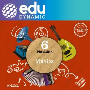 MÚSICA 6. PRIMARIA. EDUDYNAMIC
