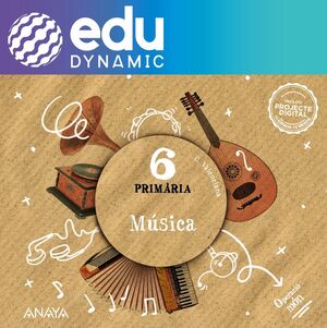 MÚSICA 6. PRIMÀRIA. EDUDYNAMIC
