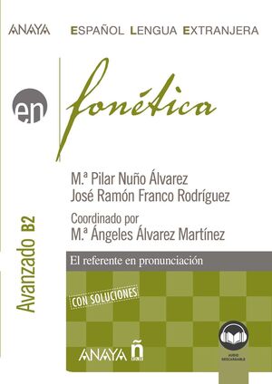 FONÉTICA. NIVEL AVANZADO B2. LIBRO DIGITAL (ED. 2022)