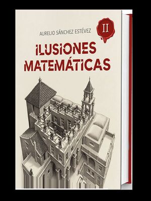 ILUSIONES MATEMATICAS II