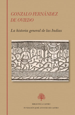 LA HISTORIA GENERAL DE LAS INDIAS