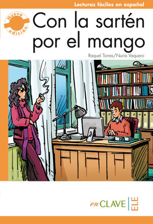 CON LA SARTÉN POR EL MANGO