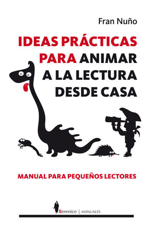 IDEAS PRÁCTICAS PARA ANIMAR A LA LECTURA DESDE CASA