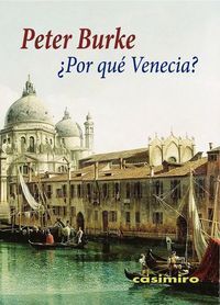 ¿POR QUÉ VENECIA? 2ªED