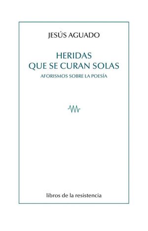 HERIDAS QUE SE CURAN SOLAS