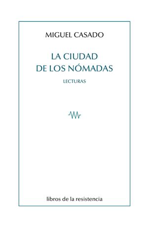 LA CIUDAD DE LOS NÓMADAS