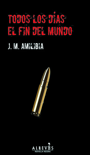 TODOS LOS DÍAS EL FIN DEL MUNDO