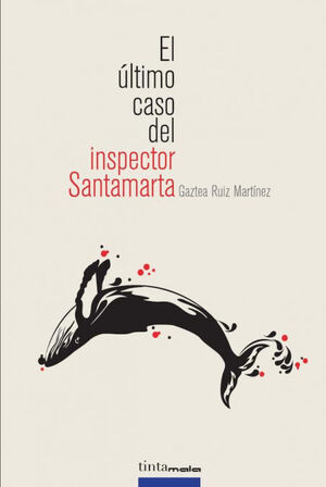 EL ÚLTIMO CASO DEL INSPECTOR SANTAMARTA