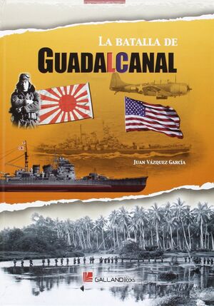 LA BATALLA DE GUADALCANAL