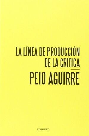 LA LÍNEA DE LA PRODUCCIÓN DE LA CRÍTICA