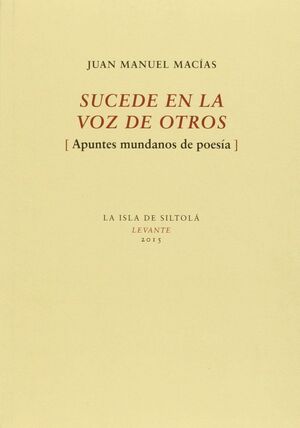 SUCEDE EN LA VOZ DE OTROS
