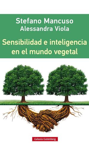 SENSIBILIDAD E INTELIGENCIA EN EL MUNDO VEGETAL