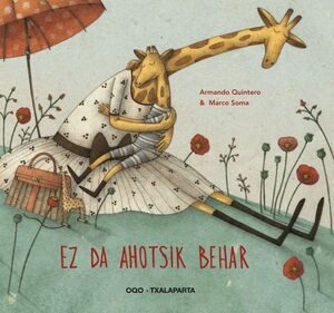 EZ DA AHOTSIK BEHAR