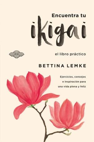 LA PRÁCTICA DEL IKIGAI