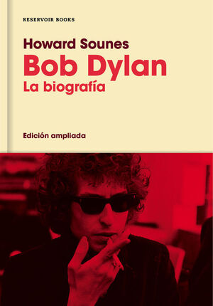 BOB DYLAN (EDICIóN AMPLIADA)