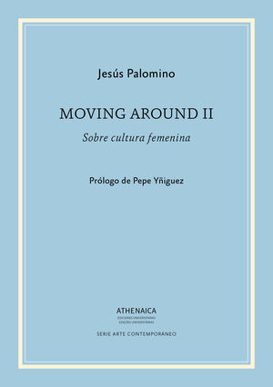 MOVING AROUND II