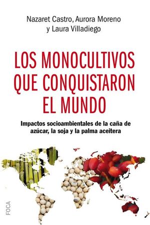 MONOCULTIVOS QUE CONQUISTARON EL MUNDO,LOS