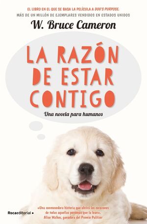 LA RAZON DE ESTAR CONTIGO (A DOG'S PURPOSE)