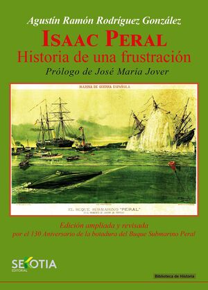 ISAAC PERAL. HISTORIA DE UNA FRUSTRACION