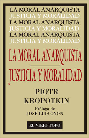 LA MORAL ANARQUISTA