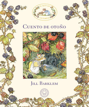 EL SETO DE LAS ZARZAS. CUENTO DE OTOÑO