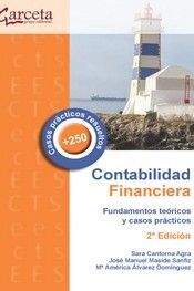 CONTABILIDAD FINANCIERA. FUNDAMENTOS TEORICOS Y CASOS PRACT