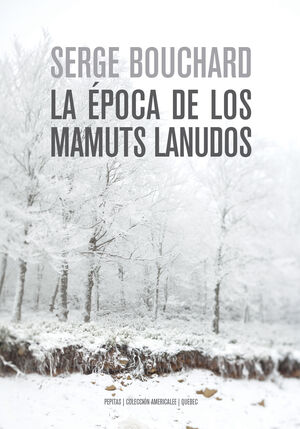 LA ÉPOCA DE LOS MAMUTS LANUDOS