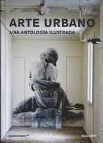 ANTOLOGIA DEL ARTE URBANO