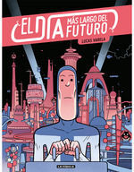 DíA MáS LARGO DEL FUTURO