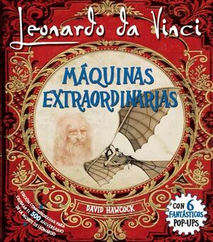 LEONARDO DA VINCI, MÁQUINAS EXTRAORDINARIAS POP-UP