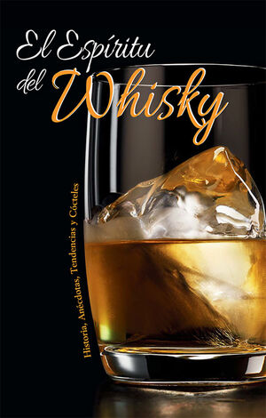 EL ESPIRITU DEL WHISKY (CARTONE)