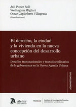 EL DERECHO, LA CIUDAD Y LA VIVIENDA EN LA NUEVA CONCEPCIóN DEL DE