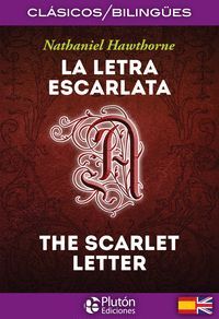 LA LETRA ESCARLATA / THE SCARLET LETTER